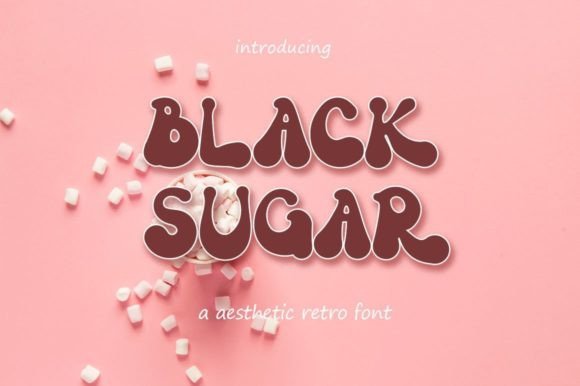 Black Sugar: A Cute and Modern Font for Creative Projects