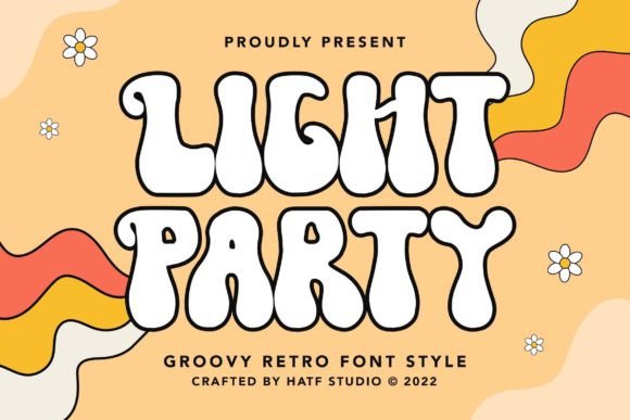 The Versatile Charm of Light Party – Groovy Retro Font in Modern Design