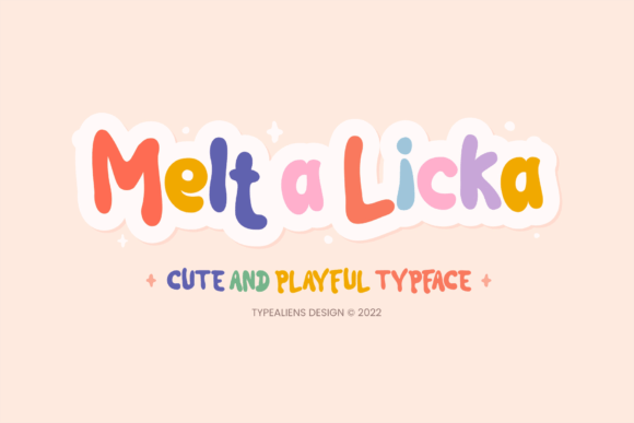What is Melt a Licka? A Fun and Versatile Font for Modern Designers
